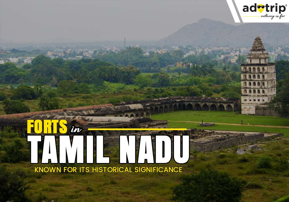 Forts in Tamil Nadu